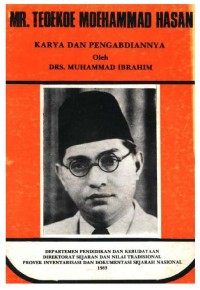Image of Teoekoe Moehammad Hasan: Karya dan Pengabdiannya