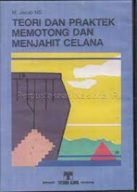 Image of Teori dan Praktek Memotong dan Menjahit Celana