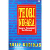 Image of Teori Negara: Negara, Kekuasaan dan Ideologi