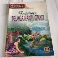 Image of Terjadinya Telaga Ranu Grati