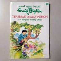 Image of Terjebak di Atas Pohon dan Dongeng-dongeng Lainnya