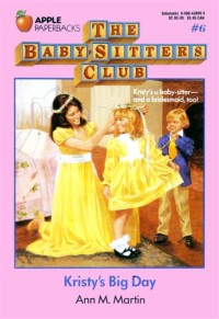 Image of The Baby Sitters Club [6]: Hari Istimewa Kristy