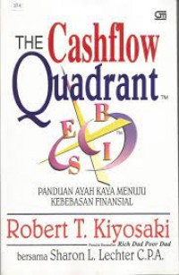 Image of The Cashflow Quadrant: Panduan Ayah Kaya Menuju Kebebasan Finansial