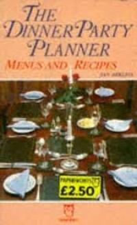 Image of The Dinner Party Planner: Menus and Recipes