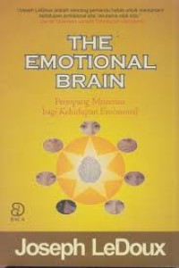 Image of The Emotional Brain=Penopang Misterius Bagi Kehidupan Emosional