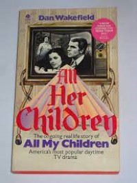 Image of The Ongoing Real Life Story of All My Children: All Her Children