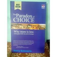 Image of The Paradox of Choice:  Why More is Less