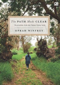 Image of The Path Made Clear=Menemukan Arah dan Tujuan Hidup Anda