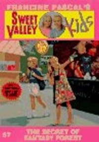 Image of Sweet Valley Kids: Secret of Fantasy Forest