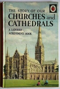 Image of The Story of Our : Churches and Cathedrals