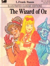 Image of Illustrated Classics Editions: The Wizard of Oz