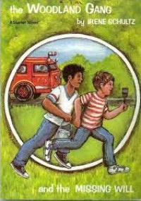 Image of The Woodland Gang Mysteries [4]: the Missing Will