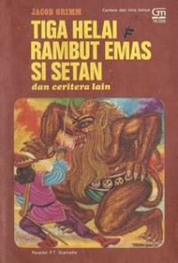 Image of Tiga Helai Rambut Emas Si Setan dan Cerita Lain