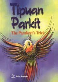 Image of Tipuan Parkit = The Parakeet's Trick