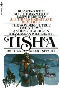 Image of Tisha: the Story of a Young Teacher in the Alaska Wilderness