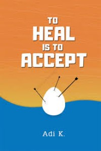 Image of To Heal is to Accept