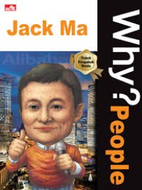 Image of Tokoh Pengubah Dunia: Why People=Jack Ma