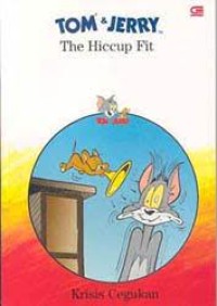 Image of Tom dan Jerry : Krisis Cegukan