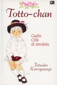 Image of Totto-Chan: Gadis Cilik di Jendela