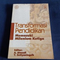 Image of Transformasi Pendidikan: Memasuki Milenium Ketiga
