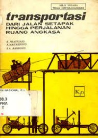 Image of Transportasi: Dari Jalan Setapak Hingga Perjalanan Ruang Angkasa