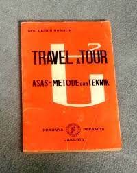Image of Travel & Tour: Asas - Metode -Teknik