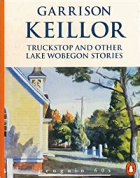 Image of Truckstop and Other Lake Wobegon Stories