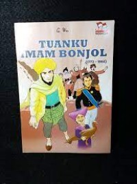 Image of Tuanku Imam Bonjol : Pemimpin Perang Paderi (1772-1864)