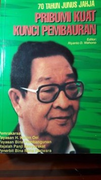 Image of Tujuh Puluh Tahun Junus Jahja: Pribumi Kuat Kunci Pembauran
