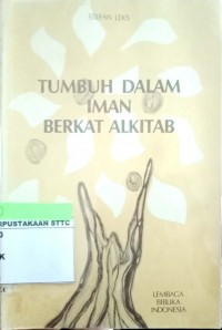 Image of Tumbuh dalam Iman Berkat Alkitab:  Sebuah Kursus Kitab Suci Dasar