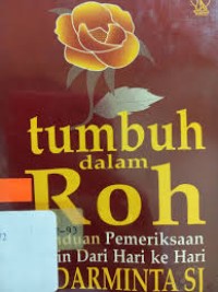 Image of Tumbuh dalam Roh: Paduan Pemeriksaan Batin dari Hari ke Hari