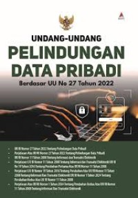 Image of Undang-undang Pelindungan Data Pribadi Berdasar UU No. 27 Tahun 2022