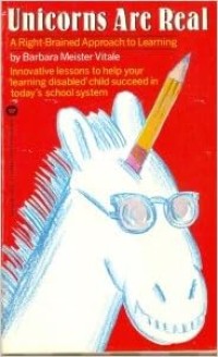 Image of Unicorns Are Real: a Right Brained Approach to Learning
