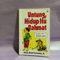 Image of Untung, Hidup Itu Rahmat