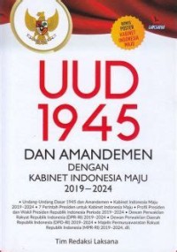 Image of UUD 1945 dan Amandemen dengan Kabinet Indonesia Maju 2019 - 2024