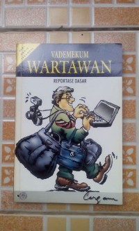 Image of Vademekum Wartawan: Reportase Dasar