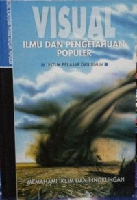 Image of Visual Ilmu dan Pengetahuan Populer : Memahami Iklim dan Lingkungan