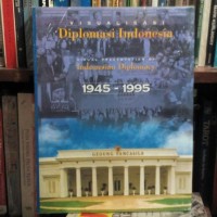 Image of Visualisasi Diplomasi Indonesia Th. 1945-1995