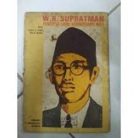 Image of W.R. Supratman : Pencipta Lagu Kebangsaan Kita