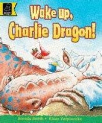 Image of Wake Up, Charlie Dragon!