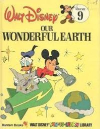 Image of Walt Disney [9] : Our Wonderful Earth