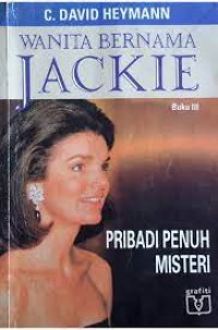 Image of Wanita Bernama Jackie [3]: Pribadi Penuh Misteri
