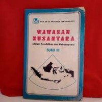 Image of Wawasan Nusantara (dalam Pendidikan dan Kebudayaan) : Buku III