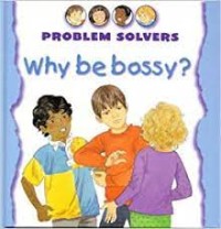 Image of Why Be Bossy?
