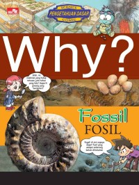 Image of Science Pengetahuan Dasar Comic: Why? Fossil=Fosil