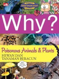 Image of Why? Hewan dan Tanaman Beracun