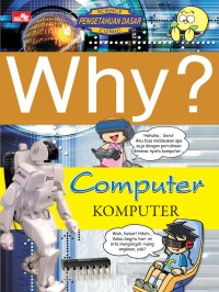 Image of Science Pengetahuan Dasar Comic: Why? Computer=Komputer