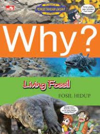 Image of Science Pengetahuan Dasar Comic: Why? Living Fossil