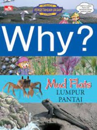 Image of Science Pengetahuan Dasar Comic: Why? Mud Flats