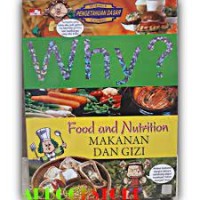 Image of Why? Makanan dan Gizi